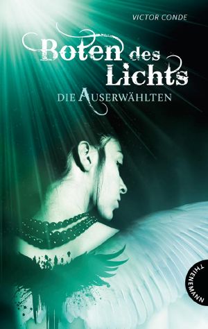 [Boten des Lichts 01] • Die Auserwählten